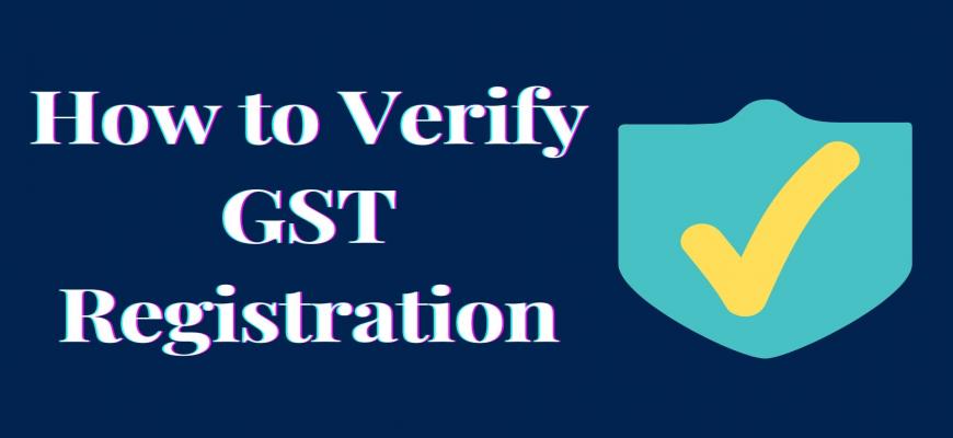 How to Verify GST Registration